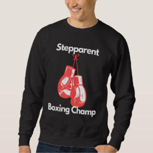 Boxing Champ Stepparent Boxing Gloves Niece Day Sweatshirt