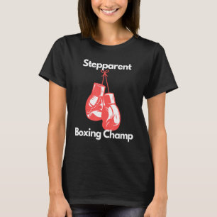 Boxing Champ Stepparent Boxing Gloves Niece Day T-Shirt