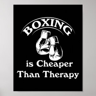 Boxing Cheaper Than Therapy Boxing Gloves Funny Sh Poster