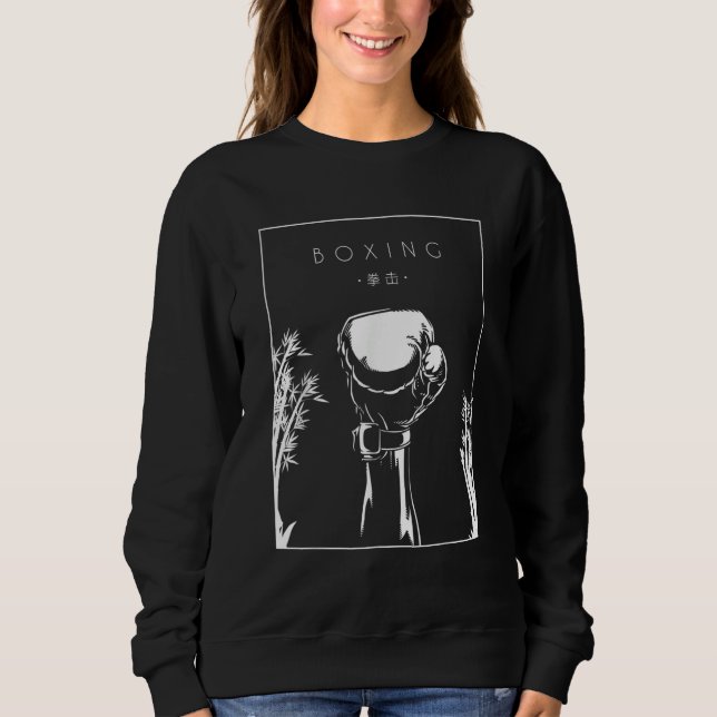 Boxing Chinese Hanzi Thai Boxer Kickboxer Boxer Sweatshirt (Front)