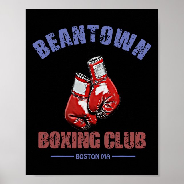 Boxing Club Beantown Boston Ma- Gloves Design  Poster (Front)
