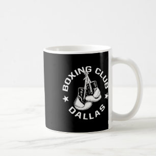 Boxing Club Dallas Gloves Graphic For A Boxing Lov Coffee Mug