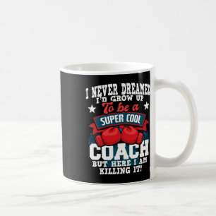 Boxing Coach - Kickboxing Kickboxer Gym Boxer 2 Coffee Mug