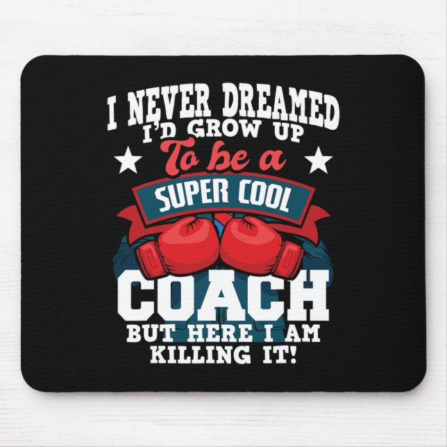 Boxing Coach - Kickboxing Kickboxer Gym Boxer 2  Mouse Pad (Front)