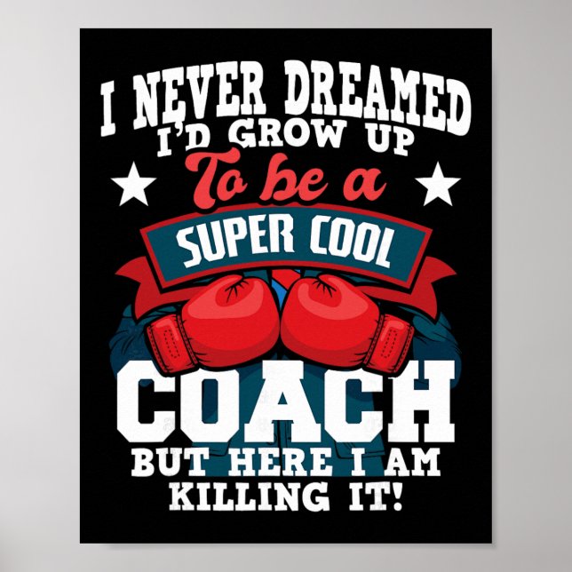 Boxing Coach - Kickboxing Kickboxer Gym Boxer _2  Poster (Front)