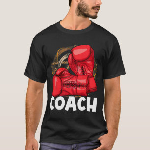 Boxing Coach - Kickboxing Kickboxer Gym Boxer _3 T-Shirt