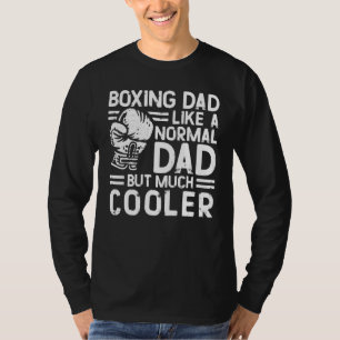 Boxing Dad Father Vintage Boxing Dad Like Normal D T-Shirt
