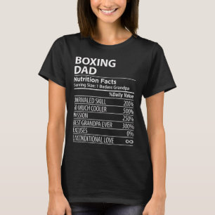 Boxing Dad Nutrition Facts Funny Boxing Dad T-Shirt