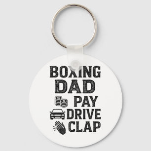 Boxing Dad Pay Drive Clap Funny Dad Duties Fathers Key Ring
