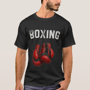 Boxing Gloves Boxer Martial Art Sport Kickboxer Wo T-Shirt