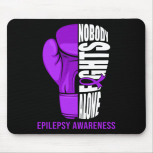 Boxing Gloves Nobody Fights Alone Epilepsy Cancer  Mouse Pad