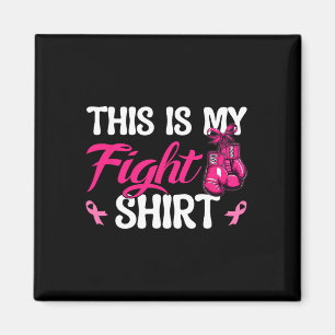 Boxing Gloves Pink Ribbon Breast Cancer This Is My Magnet