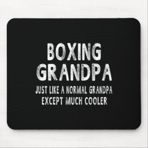 Boxing Grandpa Just Like A Normal Grandpa Except M Mouse Pad