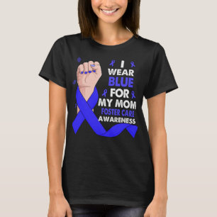 Boxing Hand I Wear Blue For My Mum FOSTER CARE  T-Shirt