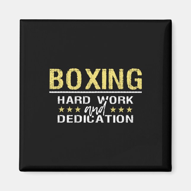 Boxing Hard Work And Dedication - Kickboxing Gym B Magnet (Front)