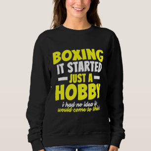 Boxing Harmless Hobby Boxer Dad Sweatshirt