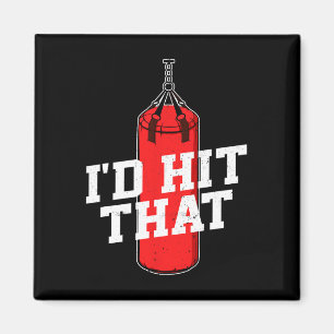 Boxing I'd Hit That Boxing Gloves Punching Bag Box Magnet