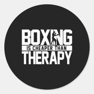 Boxing Is Cheaper Than Therapy Kickboxing Quote S  Classic Round Sticker