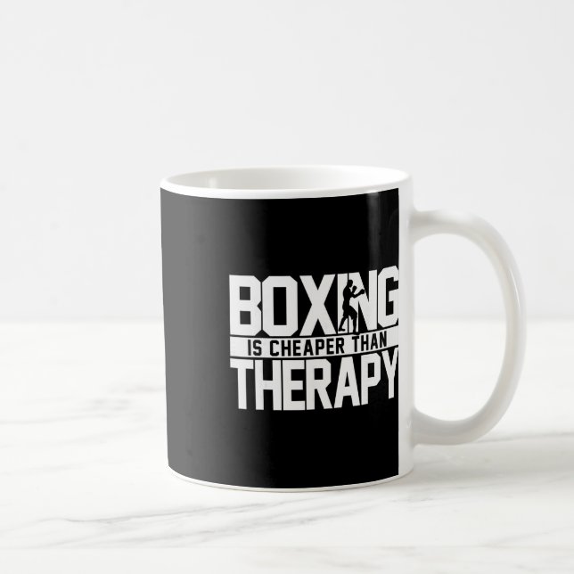 Boxing Is Cheaper Than Therapy Kickboxing Quote S  Coffee Mug (Right)