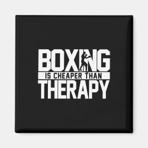 Boxing Is Cheaper Than Therapy Kickboxing Quote S Magnet
