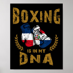 Boxing Is In My D-n-a Dominican Republic Flag Boxi Poster
