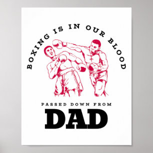 Boxing Is In Our Blood Ped Down From Dad  Poster