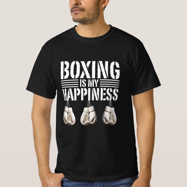 boxing is my happiness T-Shirt (Front)