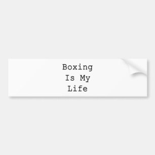 Boxing Is My Life Bumper Sticker