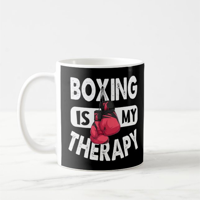 Boxing Is My Therapy  Boxing Quote Gym Fighter Glo Coffee Mug (Left)