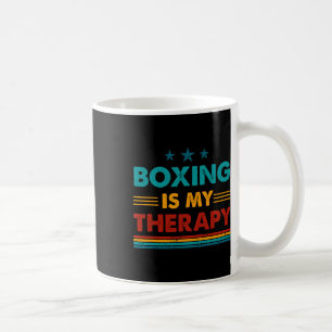 Boxing Is My Therapy Funny Boxing Coffee Mug