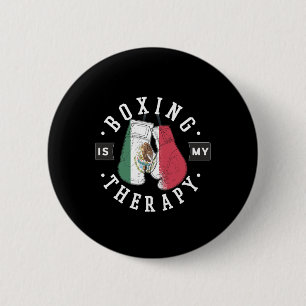 Boxing Is My Therapy Mexico Boxing Glove Mexican F 6 Cm Round Badge