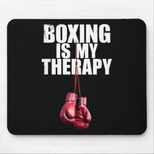 Boxing Is My Therapy Quote Boxing Kickboxing Boxer Mouse Pad