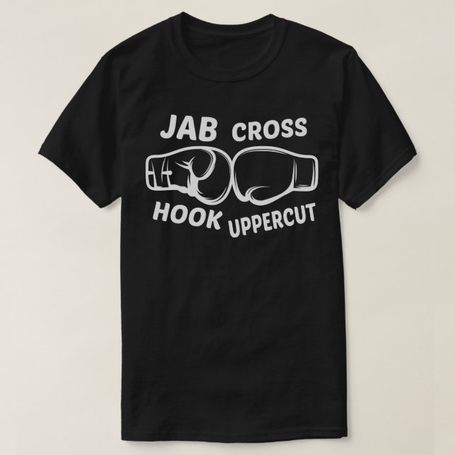 Boxing Jab Cross Hook Uppercut 1 T-Shirt (Design Front)