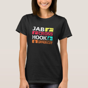 Boxing Jab Cross Hook Uppercut Boxer Coach Fighter T-Shirt