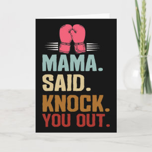 Boxing Kickboxing Mama Said Knock You Mother's Day Card
