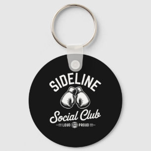Boxing Mma Sideline Social Club Loud And Proud Che Key Ring