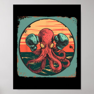 Boxing Octopus Lover Ocean Sea Creature Boxer Kick Poster