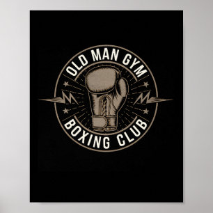 Boxing Old Man Gym Boxing Club Dad Husband Grandpa Poster