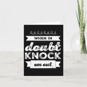 Boxing Shirt Funny Of When In Doubt Knock Em Out 1 Card