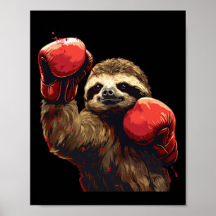 Boxing Sloth Lover Boxing Gloves Kickboxing Funny  Poster