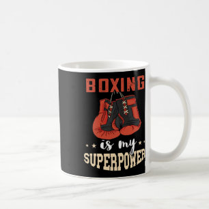 Boxing Superpower Boxing Gloves Kickboxer Kickboxi Coffee Mug