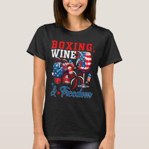 Boxing Wine And Freedom 4th Of July Funny Player D T-Shirt