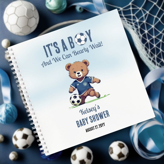 Boy Bearly Wait Soccer Baby Shower Guest Book (Blue It's A Boy and We Can Bearly Wait! Teddy Bear Soccer Player Boy Baby Shower Guest Book Notebook)