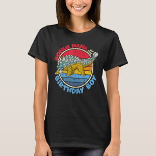 Boy Birthday I Bonus Mama I Ankylosaurus I Family T-Shirt