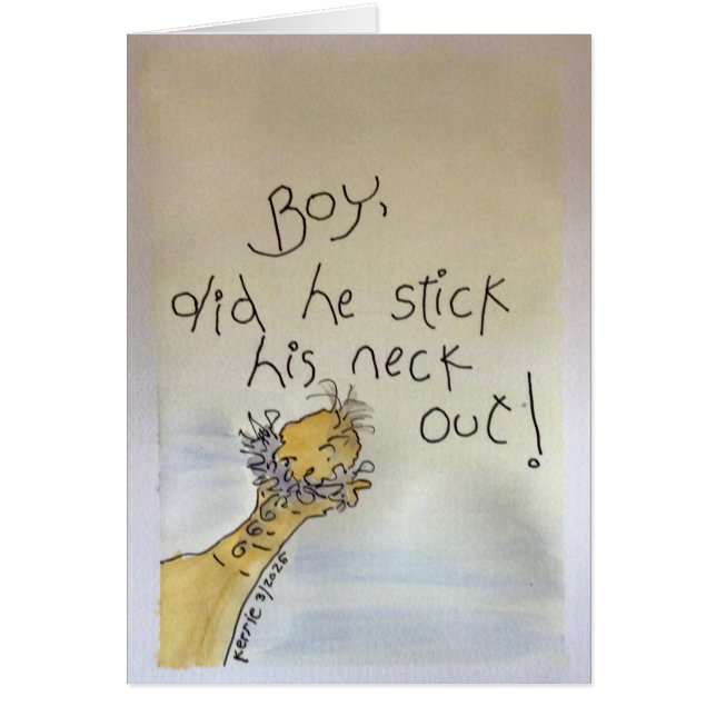 Boy, Did He Stick His Neck Out! (Front)