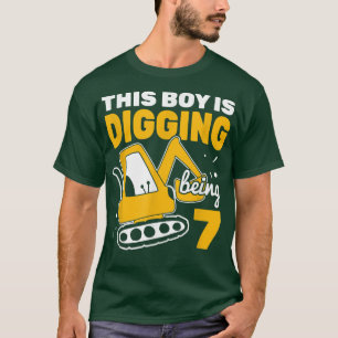 Boy Digging Being 7 Truck Construction Excavator 1 T-Shirt