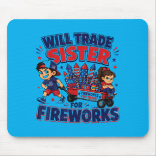 Boy Funny 4th July Toddler Will Trade Sister For Mouse Pad