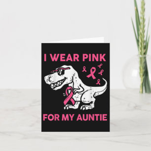 Boy I Wear Pink For My Auntie Breast Cancer Awaren Card