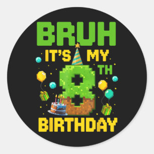 Boy Kid Birthday Funny It's My 8th Birthday Gamer Classic Round Sticker