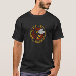 Boy Likes Beekeeping Honey Ironic Quote Bees T-Shirt